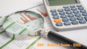 Read more about the article Understanding the Context of GDP – Deleted Scene – E355