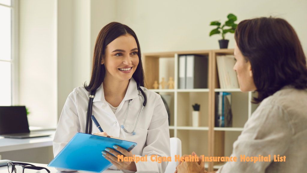 Manipal Cigna Health Insurance Hospital List